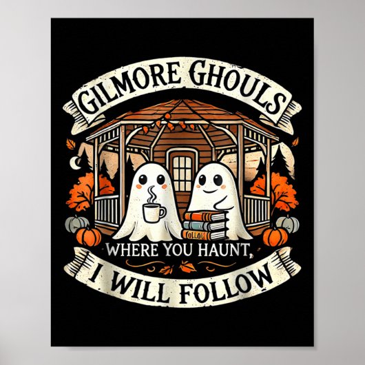 Gilmore Ghouls, wo Sie suchen, werde ich Appa folg Poster (Vorne)