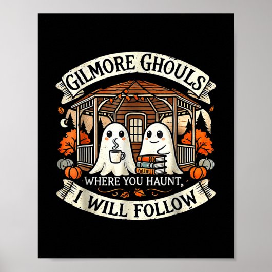 Gilmore Ghouls, wo Sie suchen, werde ich Appa folg Poster (Vorne)