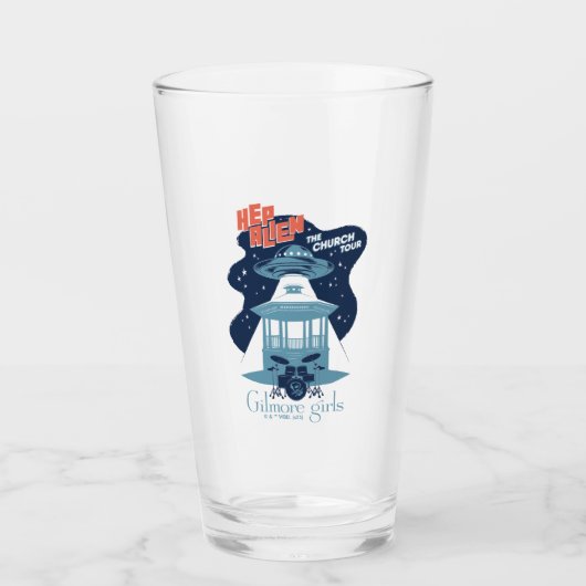 Gilmore Girls Hep Alien Church Tour Glas (Vorderseite)