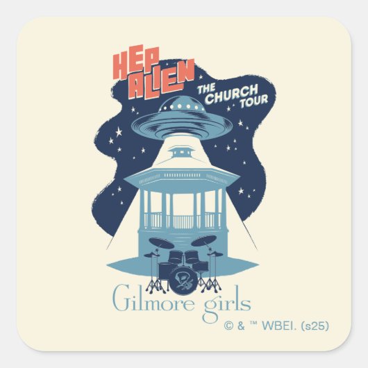 Gilmore Girls Hep Alien Church Tour Quadratischer Aufkleber (Vorderseite)
