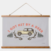 Gilmore Girls I Got Hit by a Deer Wandteppich Mit Holzrahmen (Vorne)