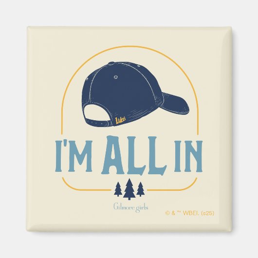 Gilmore Girls I’m All In Luke’s Hat Magnet (Vorne)