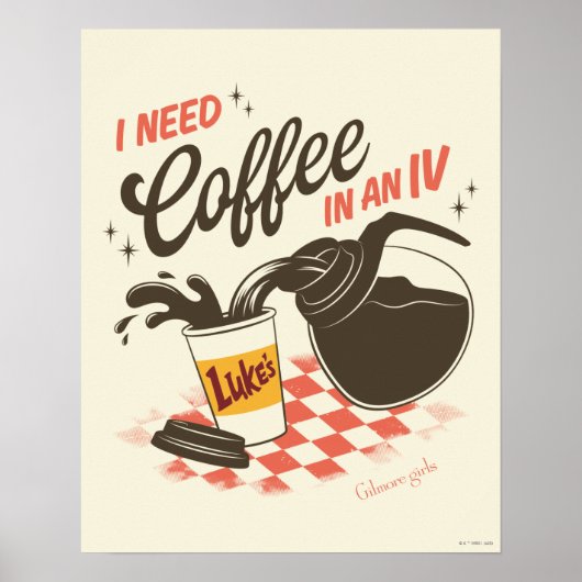 Gilmore Girls Luke’s Coffee IV Quote Poster (Vorne)