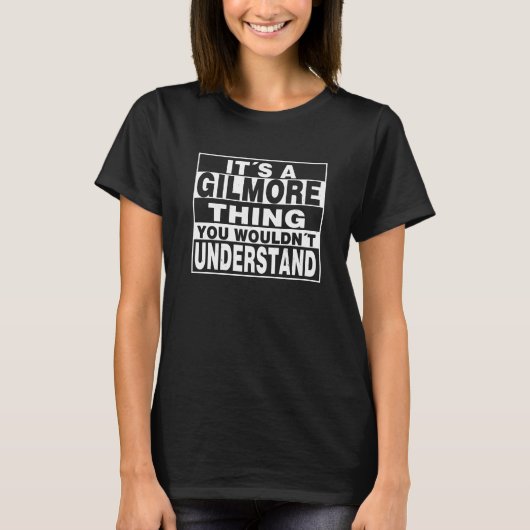 GILMORE Nachname Personalisiertes Geschenk T-Shirt (Vorderseite)