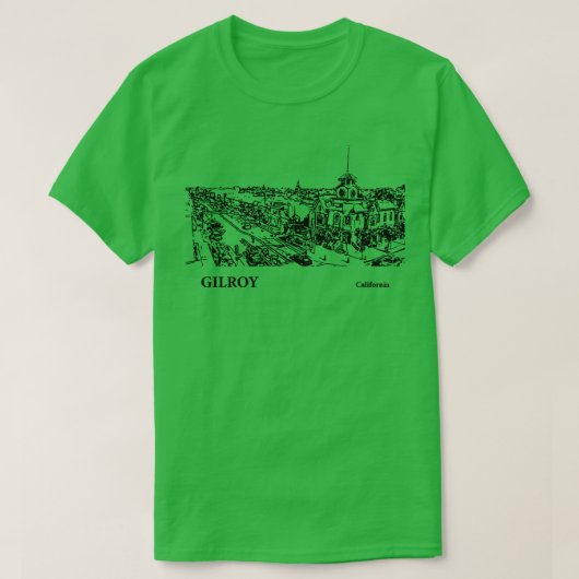 Gilroy California TShirt 2 (Design vorne)