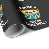 Gimme A Drum RRLLRLL Funny Drummer Puff Dark BG Geschenkpapier (Rolleneckpunkt)