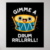 Gimme A Drum RRLLRLL Funny Drummer Puff Dark BG Poster (Vorne)