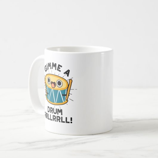Gimme A Drum RRLLRLL Funny Drummer Puff Kaffeetasse (Vorderseite Links)