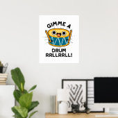 Gimme A Drum RRLLRLL Funny Drummer Puff Poster (Heimbüro)