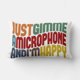Gimme A Mikrofon Lendenkissen