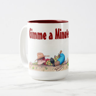 Gimme A Minute Kaffeetasse 15oz