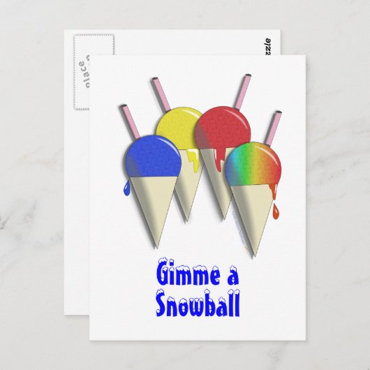 Gimme a Snowball Shaved Ice Snow Cone Postkarte (Vorne/Hinten)