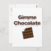 Gimme Chocolate Postkarte (Vorne/Hinten)