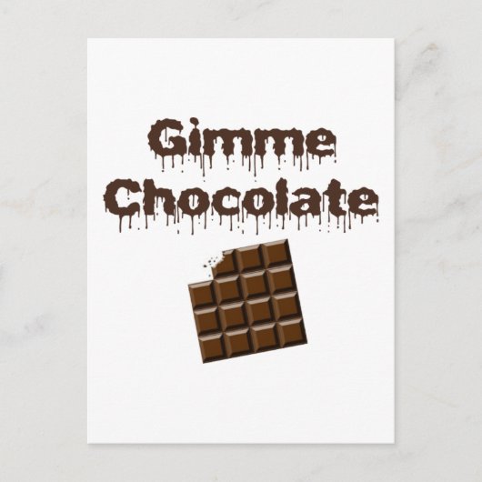 Gimme Chocolate Postkarte (Vorderseite)