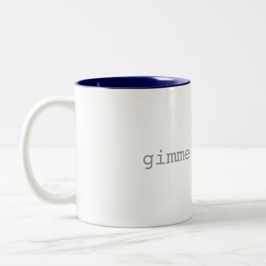 Gimme ein Bruch lustiges HTML Zweifarbige Tasse (Links)
