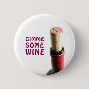 Gimme etwas Wein Button