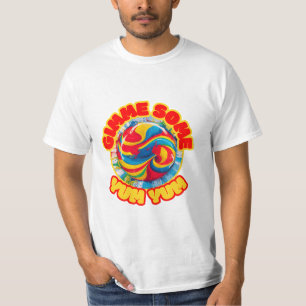 Gimme etwas yum yum - Probiere den Regenbogen des T-Shirt