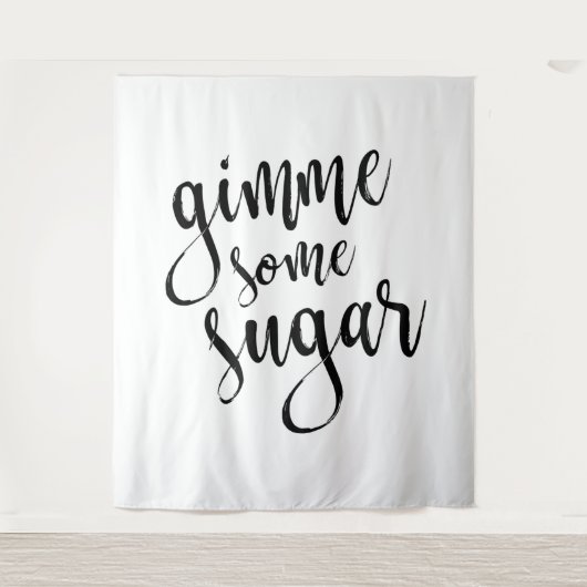 Gimme etwas Zucker Hintergrund Foto-Prop Wandteppich (Vorderseite)