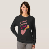 Gimme Gimme Wine T-Shirt (Vorne ganz)