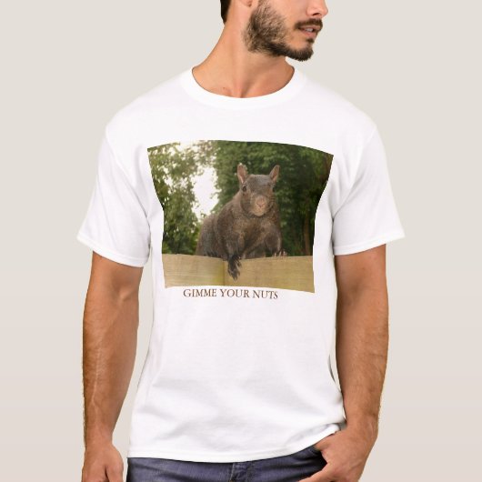 Gimme Ihre Nüsse T-Shirt (Vorderseite)