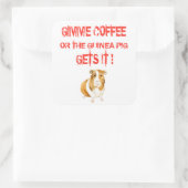 Gimme-Kaffee! Quadratischer Aufkleber (Tasche)