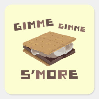 Gimme S. more Quadratischer Aufkleber