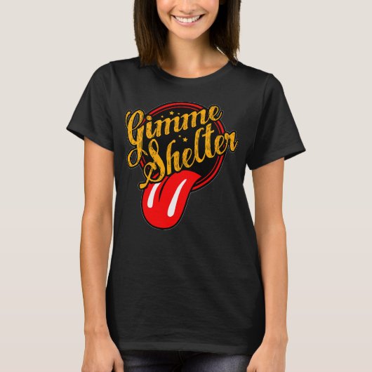Gimme Shelter T-Shirt (Vorderseite)