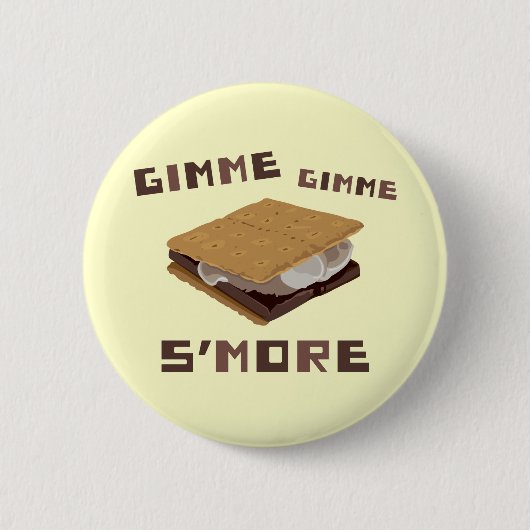 Gimme S'more Button (Vorderseite)