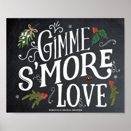 Gimme Smore Liebe Weihnachtsfavoriten Zeichen Poster