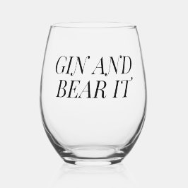 Gin and Bear | Funny Gin Lover Weinglas Ohne Stiel