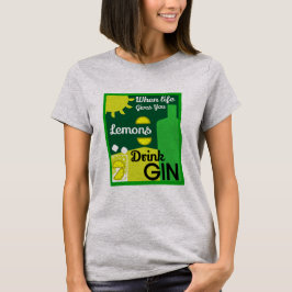 Gin Drinkers | LIEBE | WOHNGESTALTUNG | Bars Servi T-Shirt