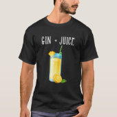 Gin + Saft T-Shirt (Vorderseite)