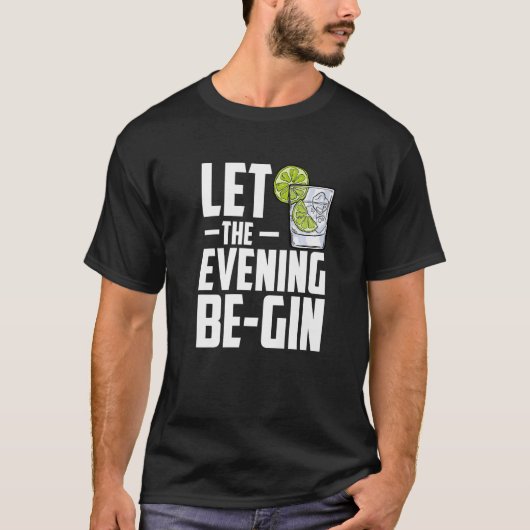 Gin Tonic Long Drink Gin Drinker Cocktail Gin und T-Shirt (Vorderseite)