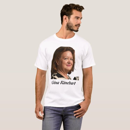 Gina Rinehart T-Shirt (Vorne ganz)