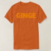 Ginge RedheadGinger T-Shirt (Design vorne)