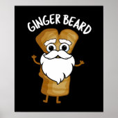 Ginger Beard Funny Gingerbrot Food Pun Dark BG Poster (Vorne)