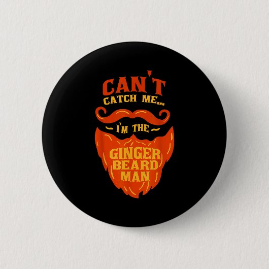 Ginger Beard Man - Bearded Men Funny Quote Button (Vorderseite)