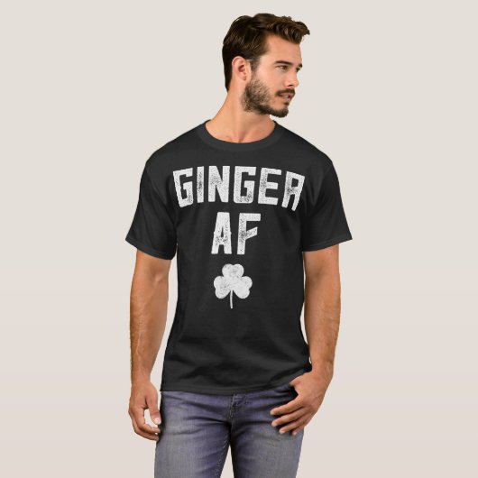 Ginger Gips Funny Ginger AF Redhead St Patricks D T-Shirt (Vorne ganz)