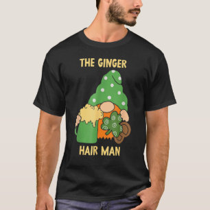 Ginger Hair Man Gaelic Irish Ireland St Patric T-Shirt