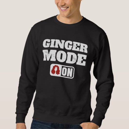 Ginger Mode On For Her  Irish St Patricks Day Coup Sweatshirt (Vorderseite)