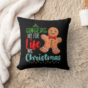 Ginger sind nicht nur zu Weihnachten fürs Leben Kissen