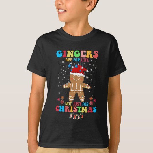 Ginger sind nicht nur zu Weihnachten fürs Leben T-Shirt (Vorderseite)