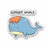 Ginger Whale Pun Die-Cut Aufkleber (Vorderseite)