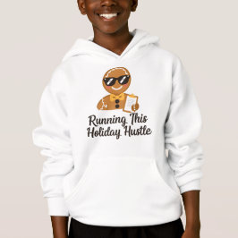 Gingerbread CEO – Running This Holiday Hustle & Bo Hoodie