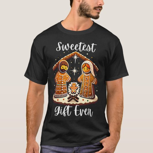 Gingerbread Christmas Nativity Sweetest Ever Jesus T-Shirt (Vorderseite)