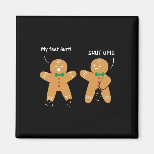 Gingerbread Feet Hurt Sarcastic Cookie Fun Christm Magnet (Vorne)
