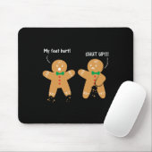 Gingerbread Feet Hurt Sarcastic Cookie Fun Christm Mousepad (Mit Mouse)