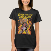Gingerbread Hardcore T-Shirt (Vorderseite)
