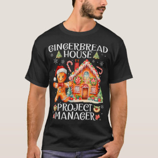 Gingerbread-Haus-Projektmanager Dekorieren Backen T-Shirt