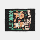 Gingerbread Have You Tried Icing It Funny Christma Fleecedecke (Vorderseite (Horizontal))